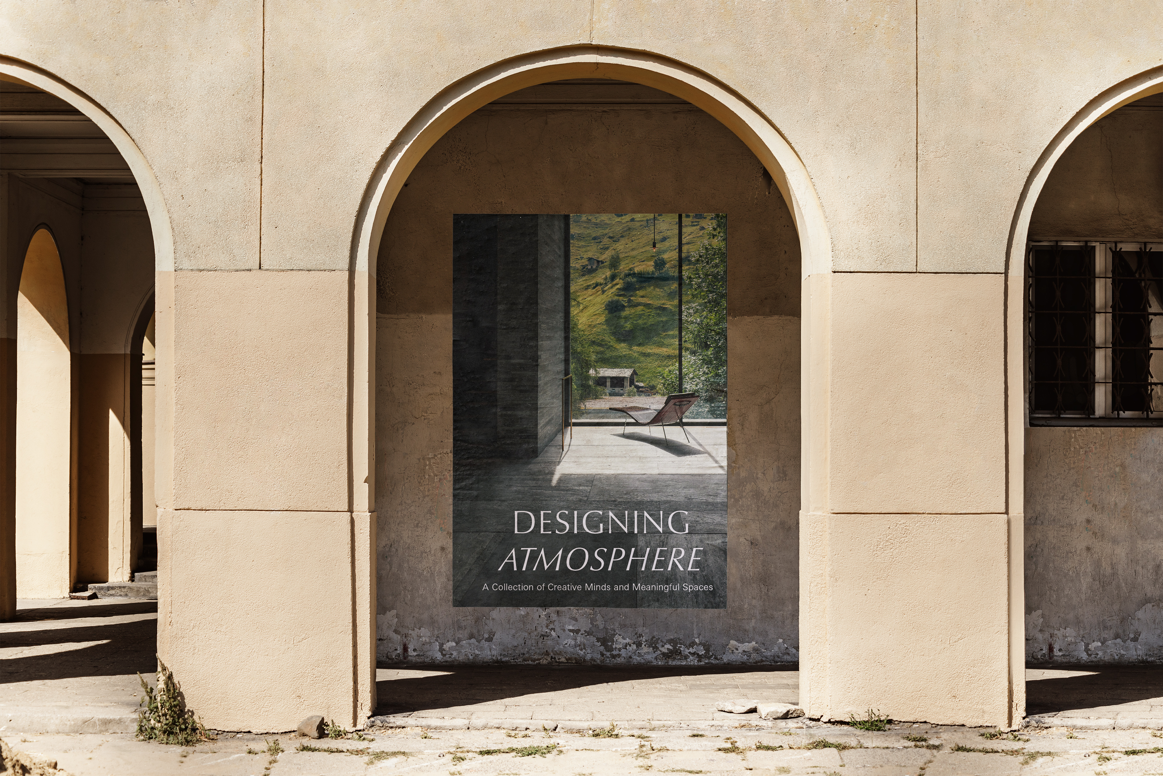 Plakat mit dem Titel Designing Atmosphere in einem architektonischen Rundbogen-Gang, das eine moderne Luxus-Terrasse mit Bergblick zeigt.